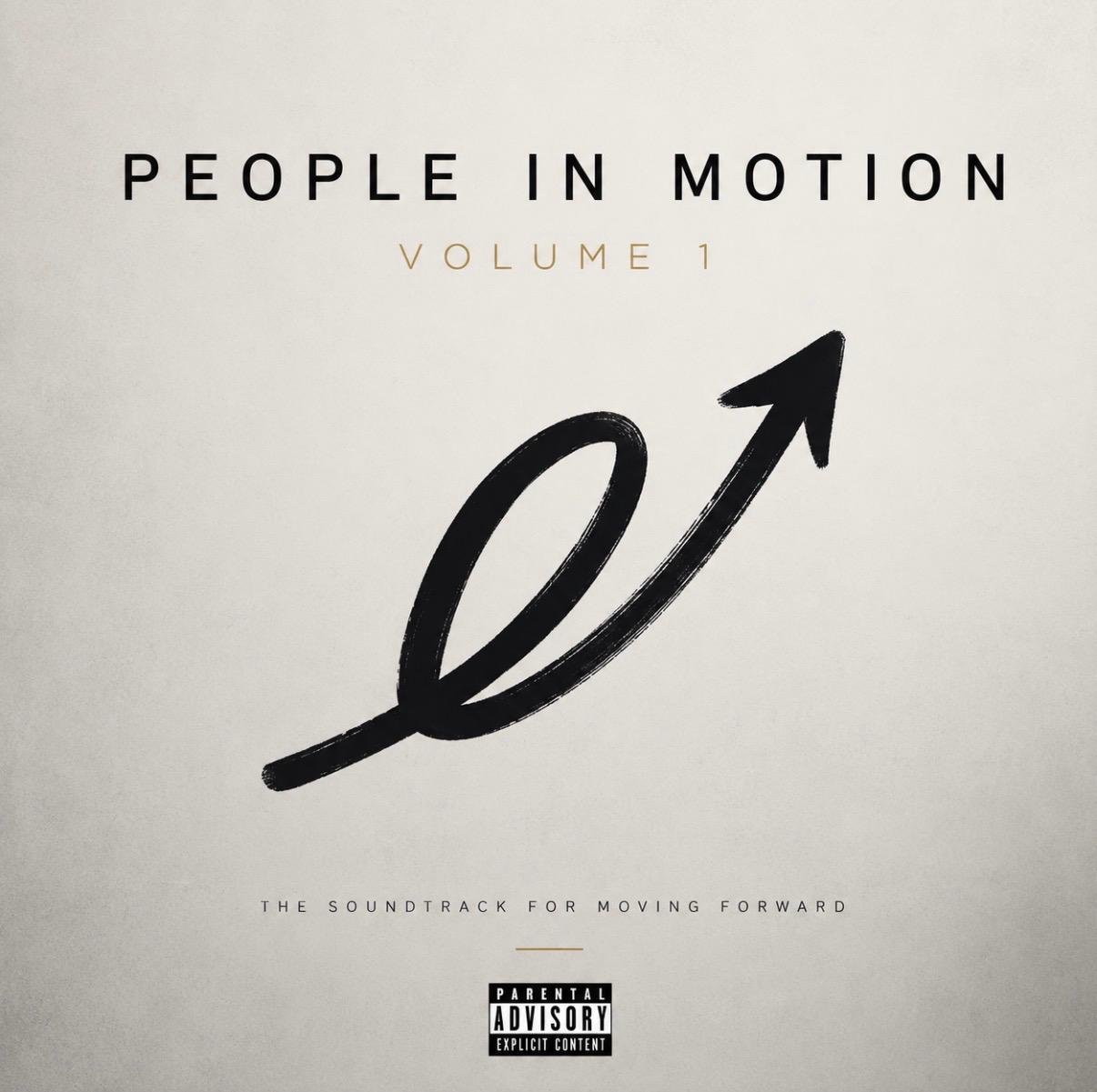 People in Motion, Volume 1. The soundtrack for moving forward